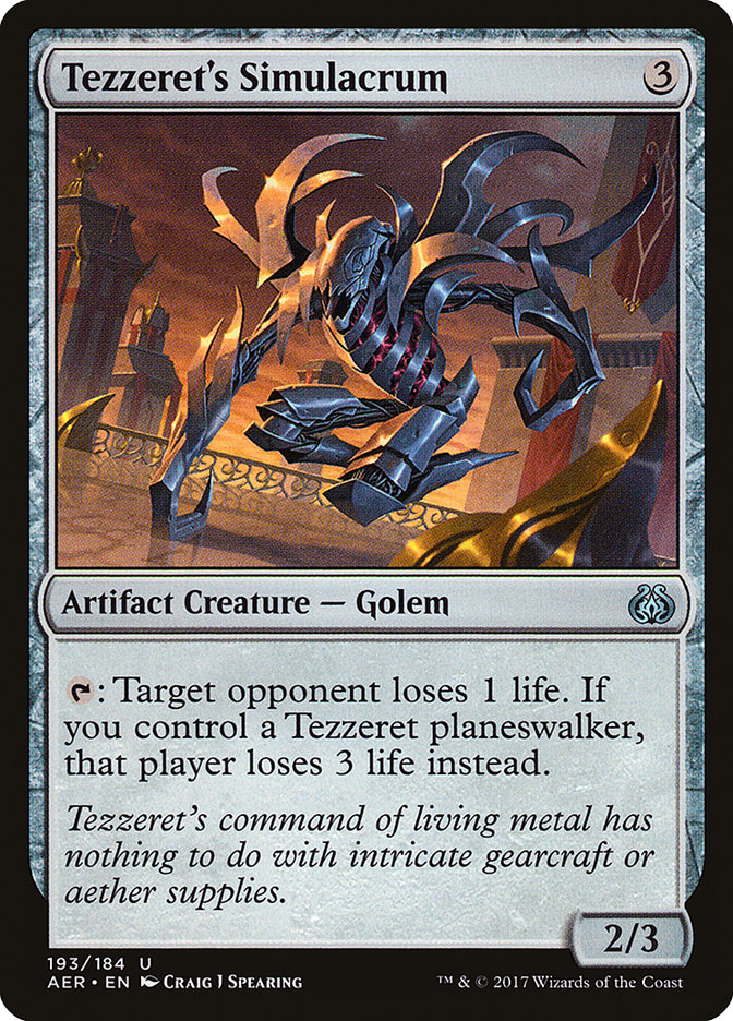 Tezzeret's Simulacrum [Aether Revolt] | Tables and Towers