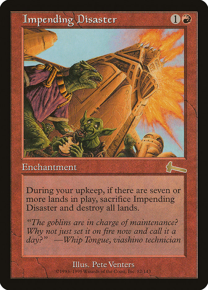 Impending Disaster [Urza's Legacy] | Tables and Towers