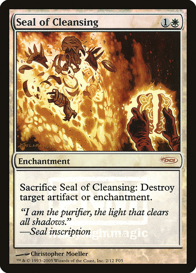 Seal of Cleansing [Friday Night Magic 2005] | Tables and Towers