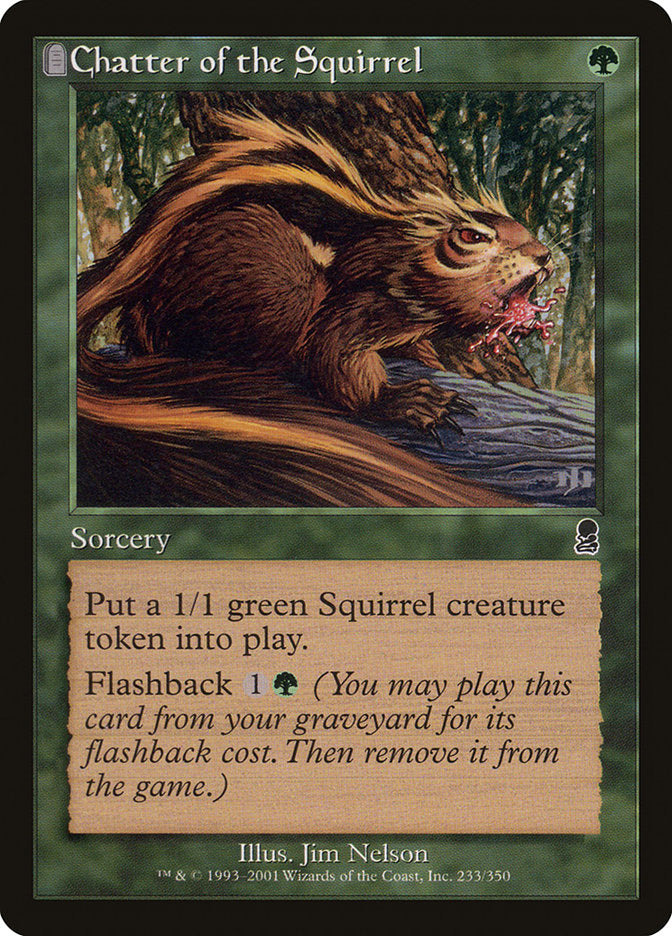 Chatter of the Squirrel [Odyssey] | Tables and Towers