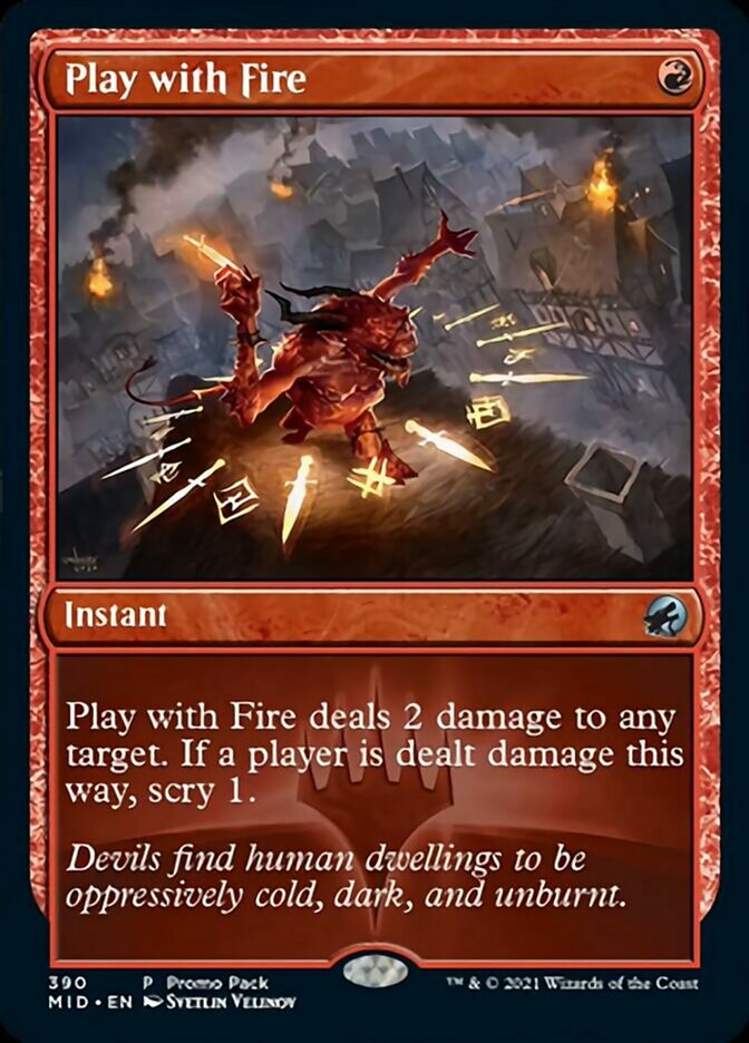 Play with Fire (Promo Pack) [Innistrad: Midnight Hunt Promos] | Tables and Towers