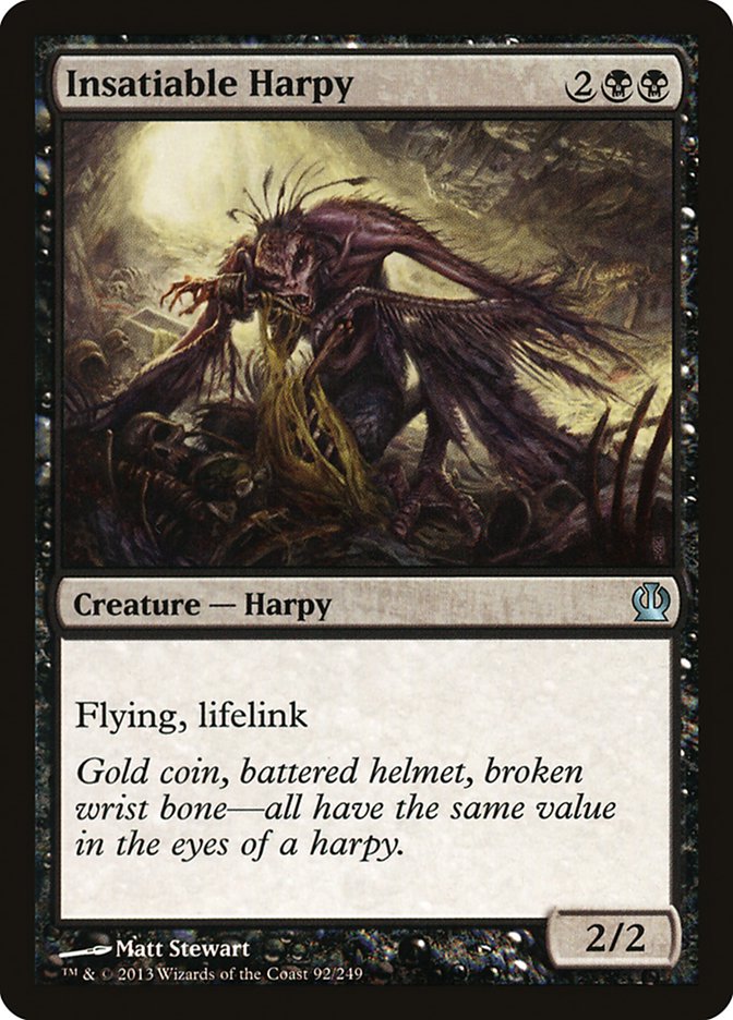 Insatiable Harpy [Theros] | Tables and Towers