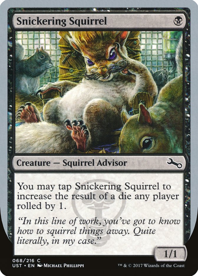 Snickering Squirrel [Unstable] | Tables and Towers