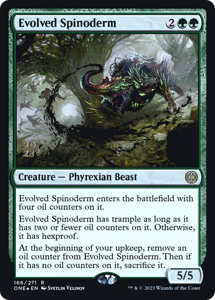 Evolved Spinoderm [Phyrexia: All Will Be One Prerelease Promos] | Tables and Towers