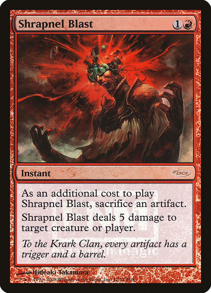Shrapnel Blast [Friday Night Magic 2008] | Tables and Towers