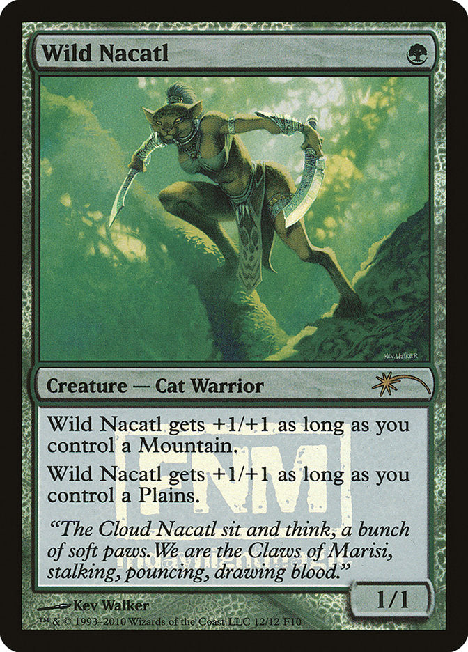 Wild Nacatl [Friday Night Magic 2010] | Tables and Towers