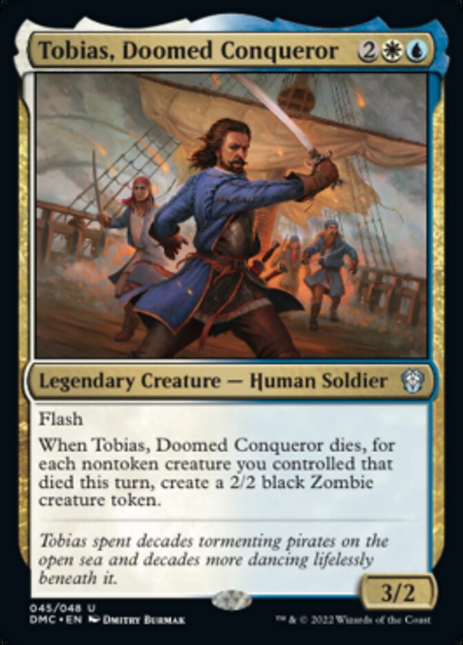Tobias, Doomed Conqueror [Dominaria United Commander] | Tables and Towers