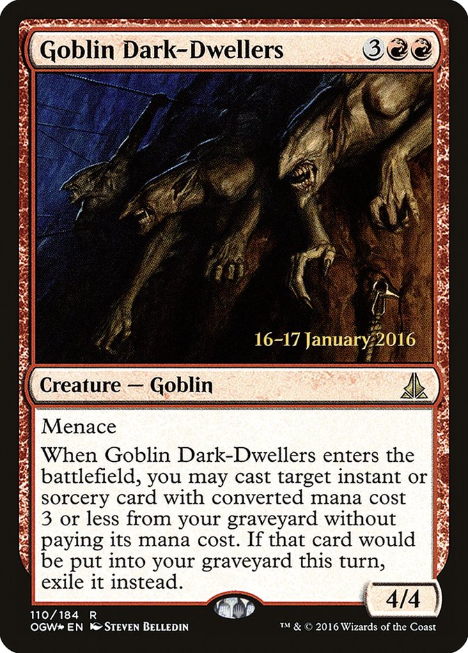 Goblin Dark-Dwellers [Oath of the Gatewatch Prerelease Promos] | Tables and Towers