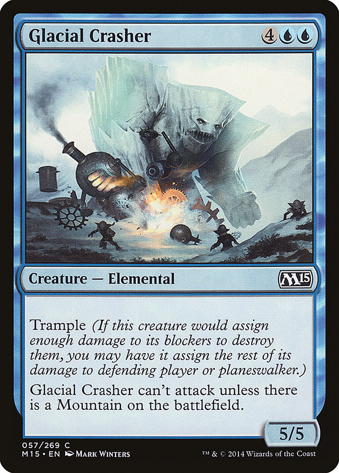 Glacial Crasher [Magic 2015] | Tables and Towers