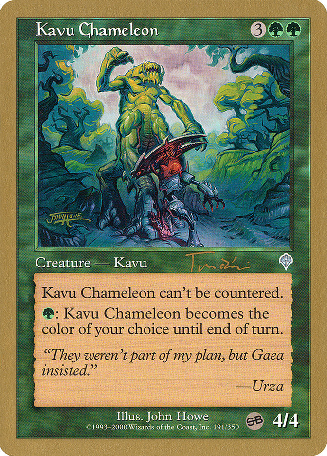 Kavu Chameleon (Jan Tomcani) (SB) [World Championship Decks 2001] | Tables and Towers