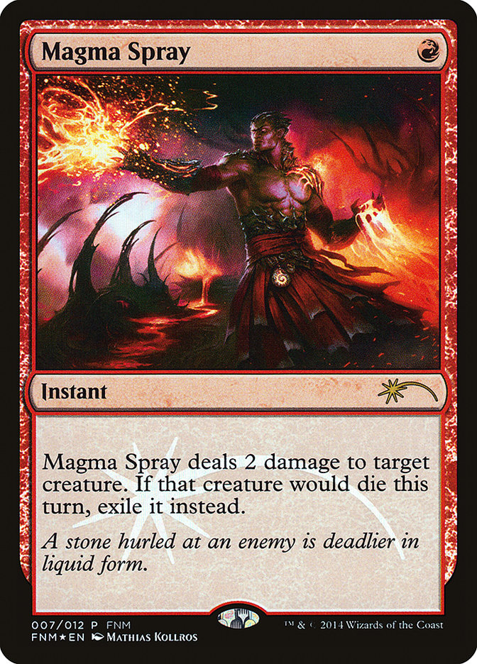 Magma Spray [Friday Night Magic 2014] | Tables and Towers