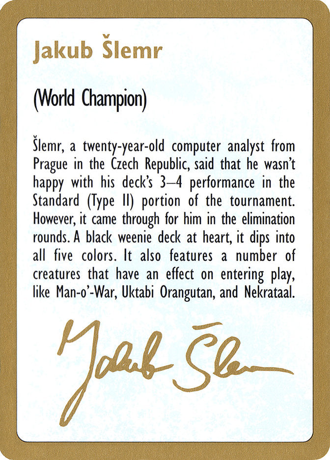 Jakub Slemr Bio [World Championship Decks 1997] | Tables and Towers