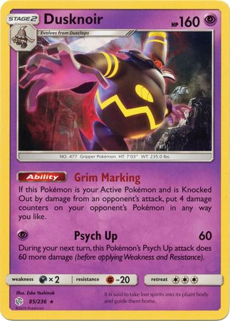 Dusknoir (85/236) (Theme Deck Exclusive) [Sun & Moon: Cosmic Eclipse] | Tables and Towers