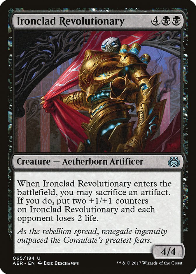 Ironclad Revolutionary [Aether Revolt] | Tables and Towers