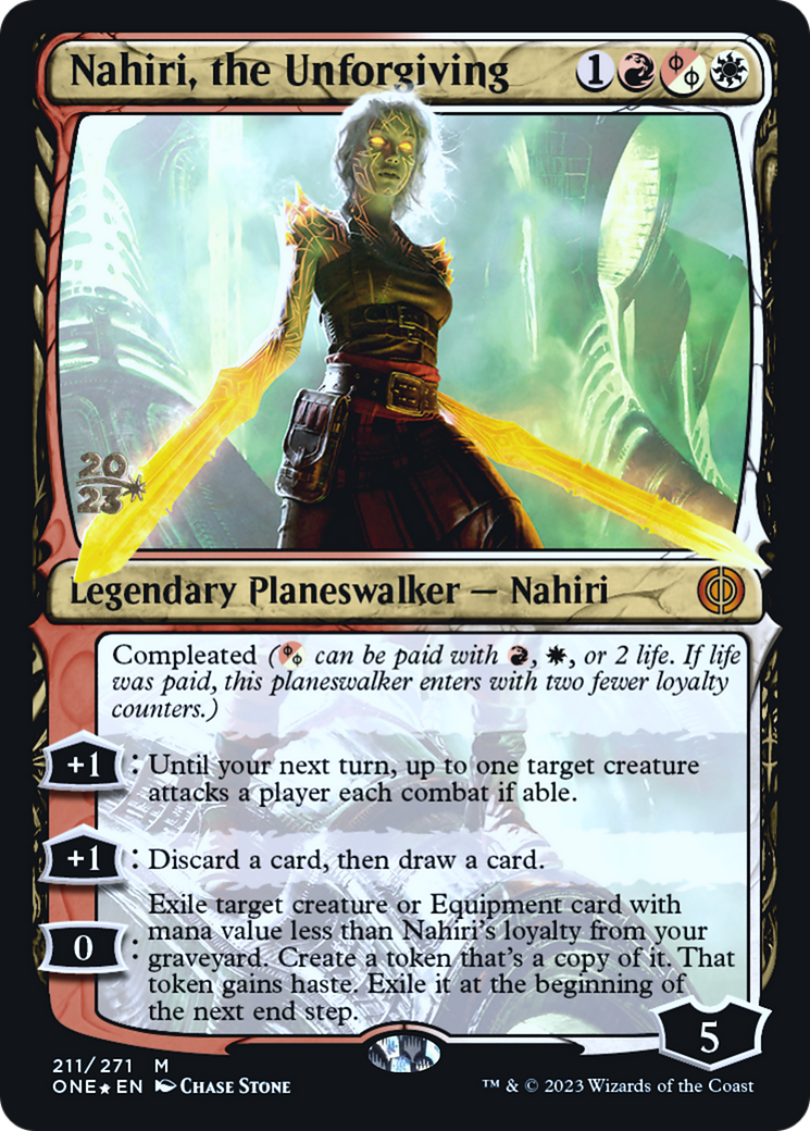 Nahiri, the Unforgiving [Phyrexia: All Will Be One Prerelease Promos] | Tables and Towers