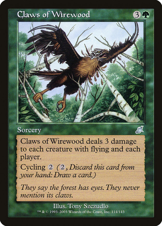 Claws of Wirewood [Scourge] | Tables and Towers