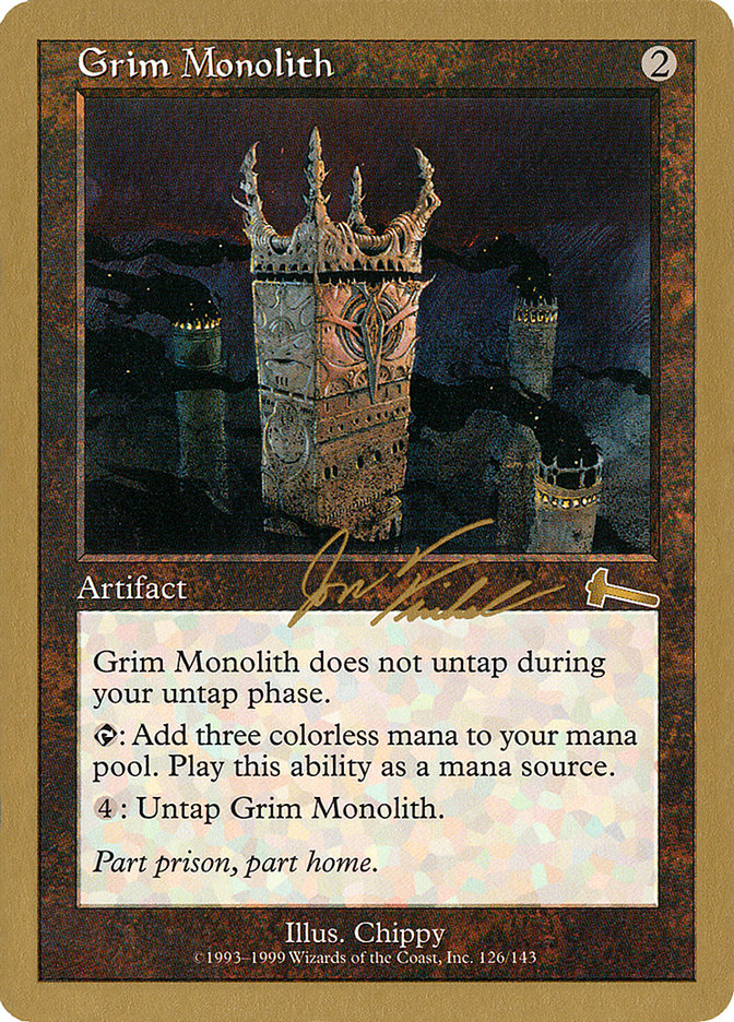 Grim Monolith (Jon Finkel) [World Championship Decks 2000] | Tables and Towers