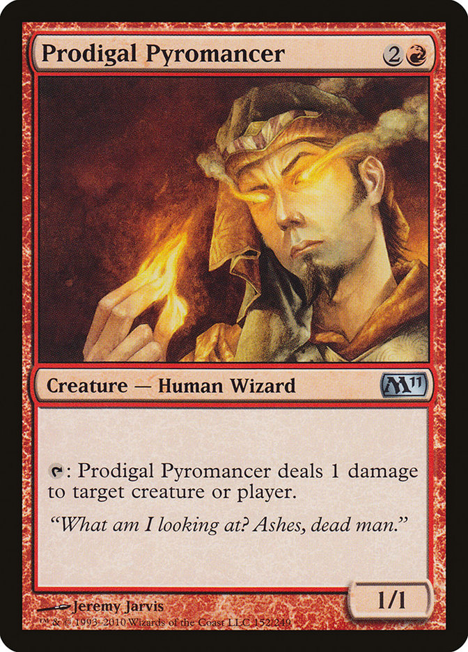 Prodigal Pyromancer [Magic 2011] | Tables and Towers