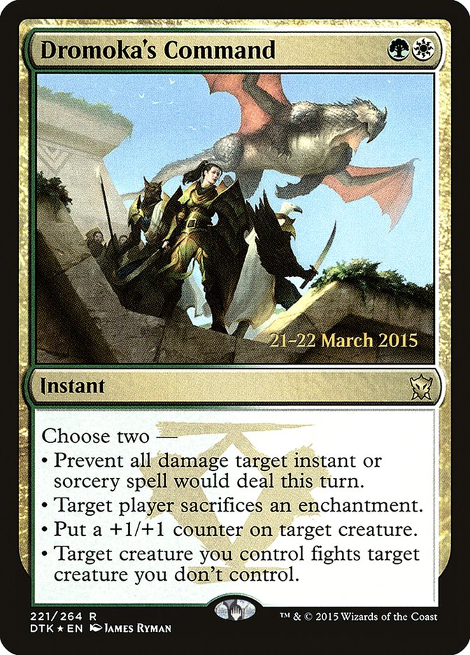 Dromoka's Command [Dragons of Tarkir Prerelease Promos] | Tables and Towers