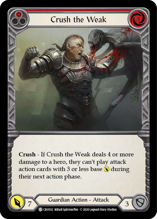 Crush the Weak (Red) [CRU032] (Crucible of War)  1st Edition Normal | Tables and Towers