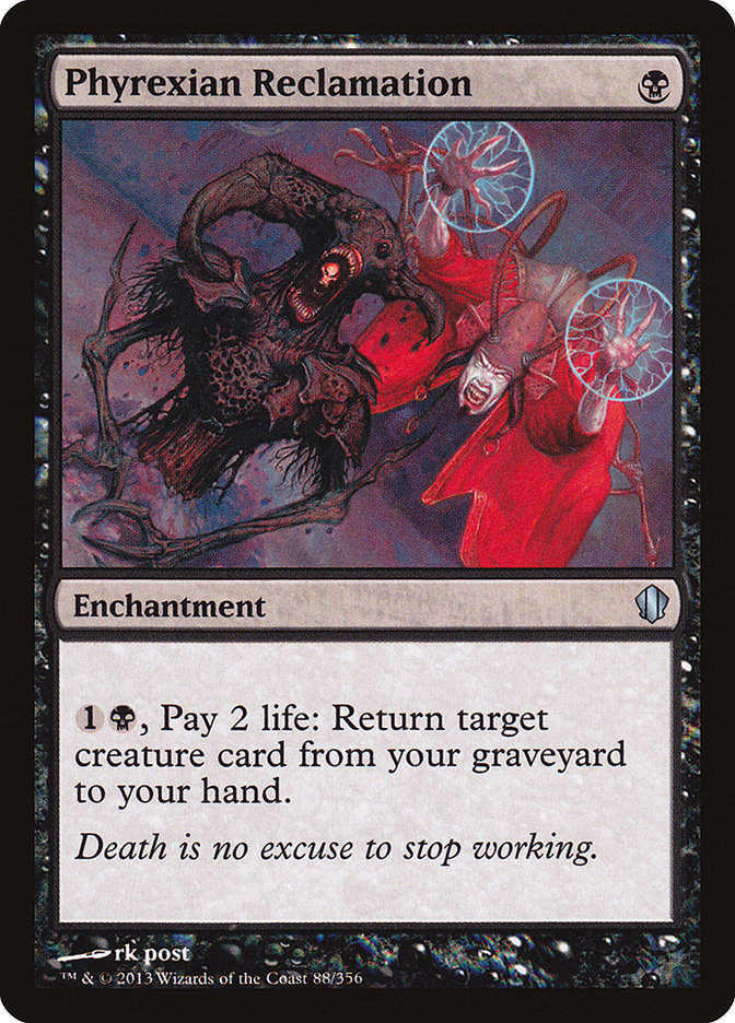 Phyrexian Reclamation [Commander 2013] | Tables and Towers