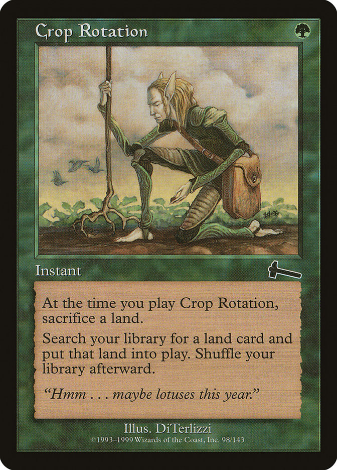 Crop Rotation [Urza's Legacy] | Tables and Towers