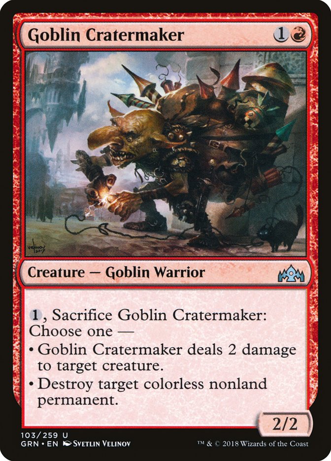 Goblin Cratermaker [Guilds of Ravnica] | Tables and Towers