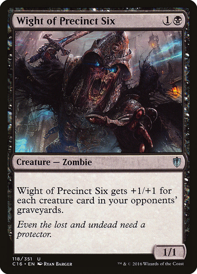 Wight of Precinct Six [Commander 2016] | Tables and Towers