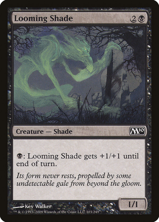 Looming Shade [Magic 2010] | Tables and Towers