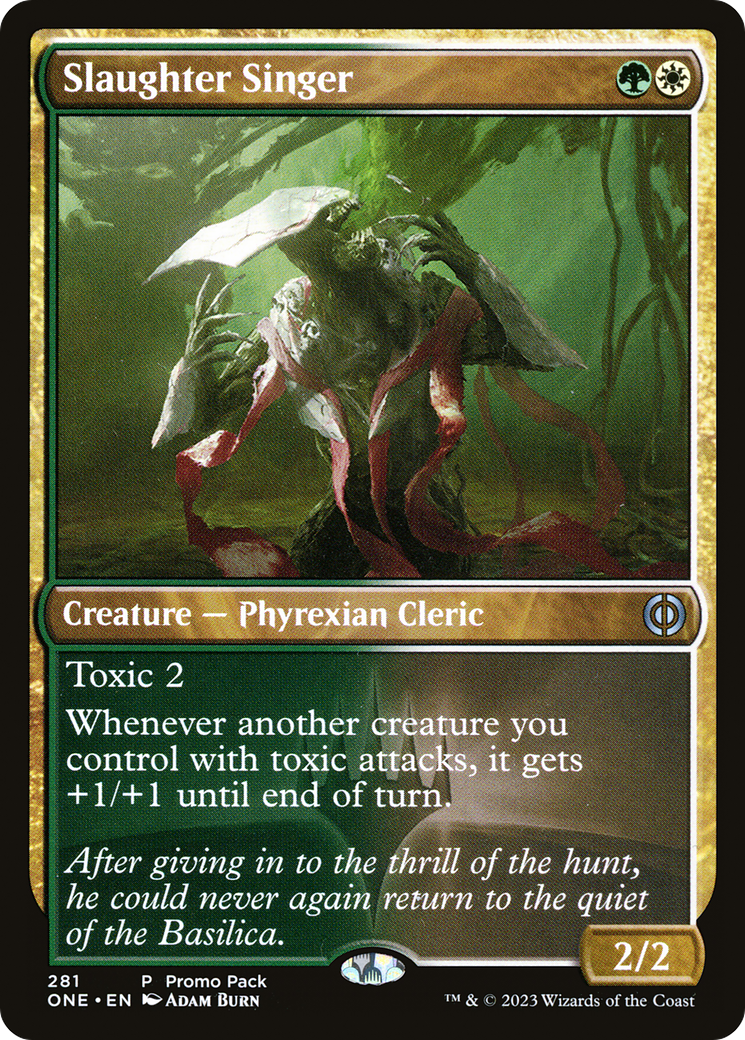 Slaughter Singer (Promo Pack) [Phyrexia: All Will Be One Promos] | Tables and Towers