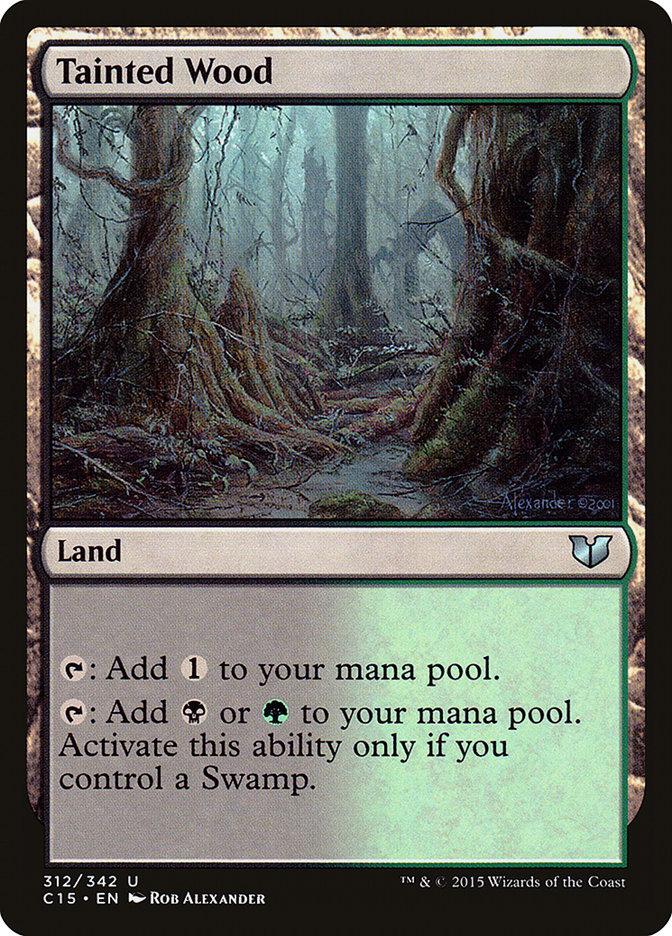 Tainted Wood [Commander 2015] | Tables and Towers