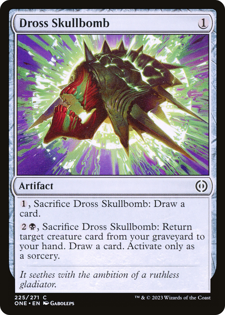 Dross Skullbomb [Phyrexia: All Will Be One] | Tables and Towers