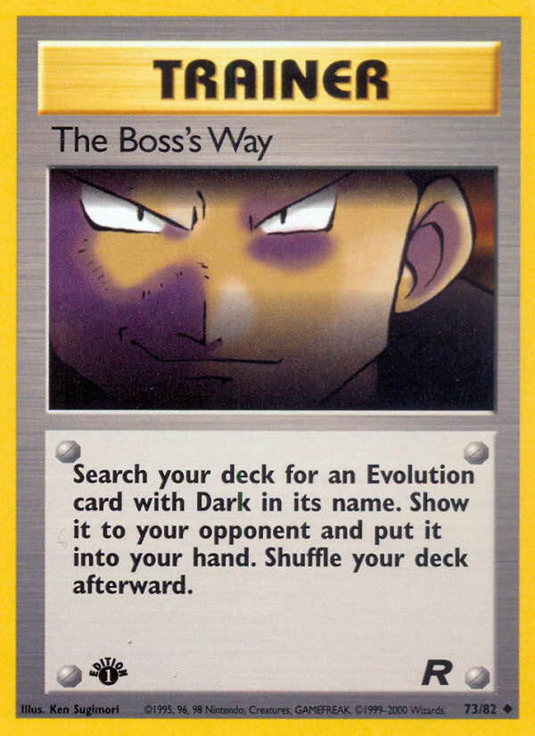 The Boss's Way (73/82) [Team Rocket 1st Edition] | Tables and Towers