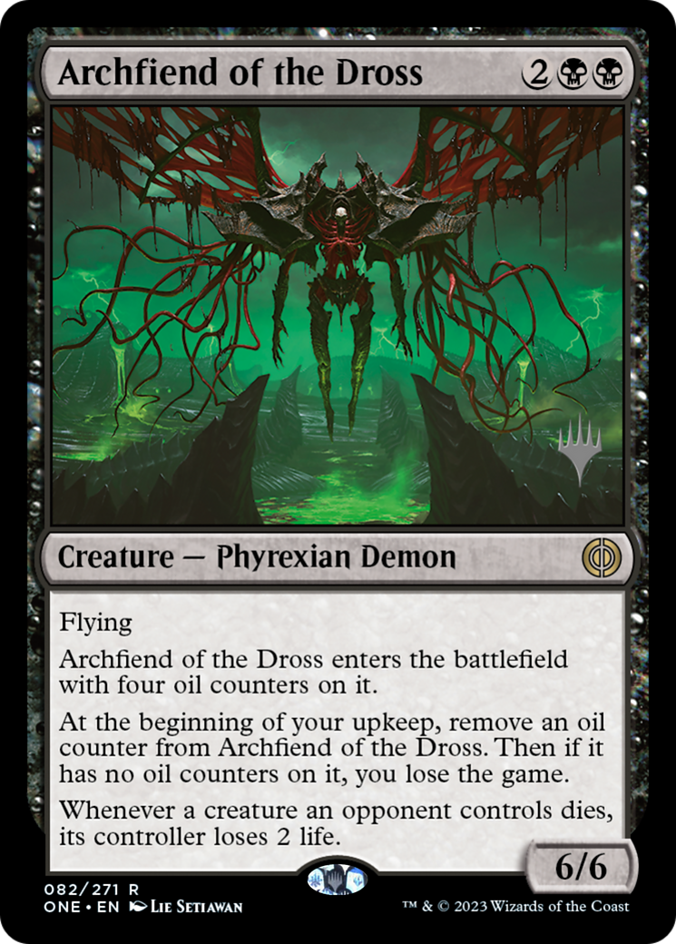 Archfiend of the Dross (Promo Pack) [Phyrexia: All Will Be One Promos] | Tables and Towers