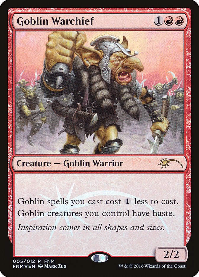 Goblin Warchief [Friday Night Magic 2016] | Tables and Towers