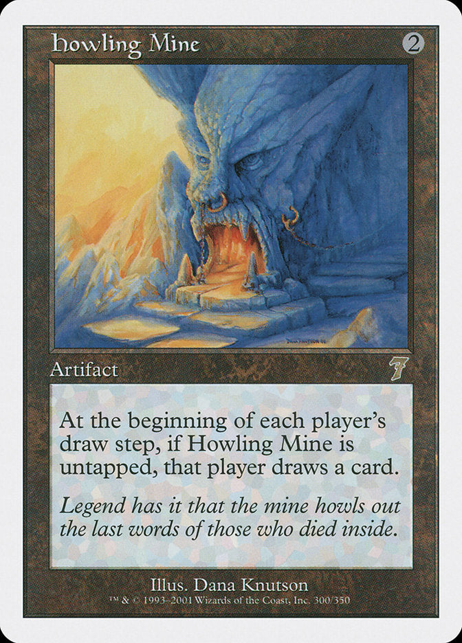 Howling Mine [Seventh Edition] | Tables and Towers