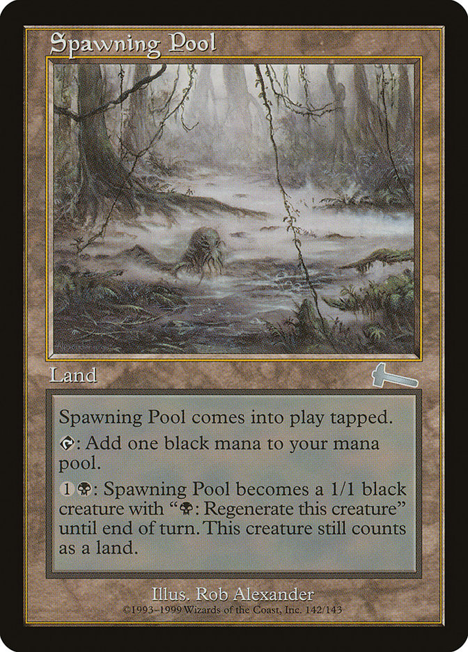 Spawning Pool [Urza's Legacy] | Tables and Towers