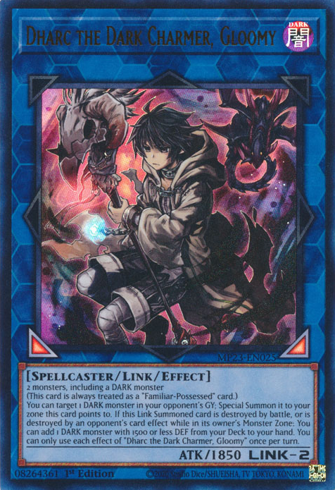 Dharc the Dark Charmer, Gloomy [MP23-EN025] Ultra Rare | Tables and Towers