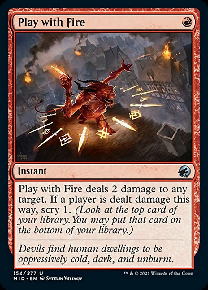 Play with Fire [Innistrad: Midnight Hunt] | Tables and Towers