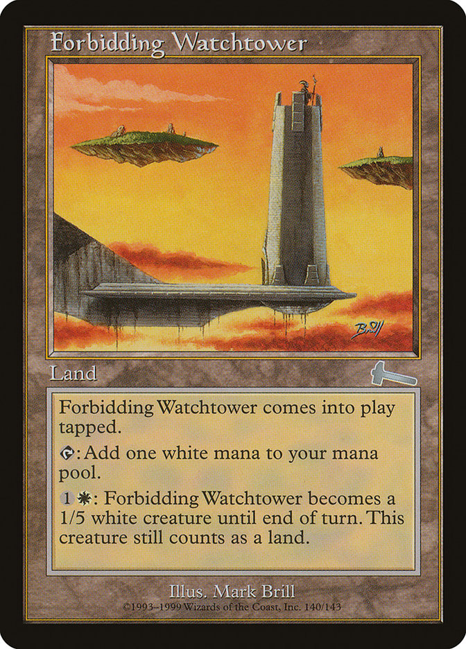 Forbidding Watchtower [Urza's Legacy] | Tables and Towers