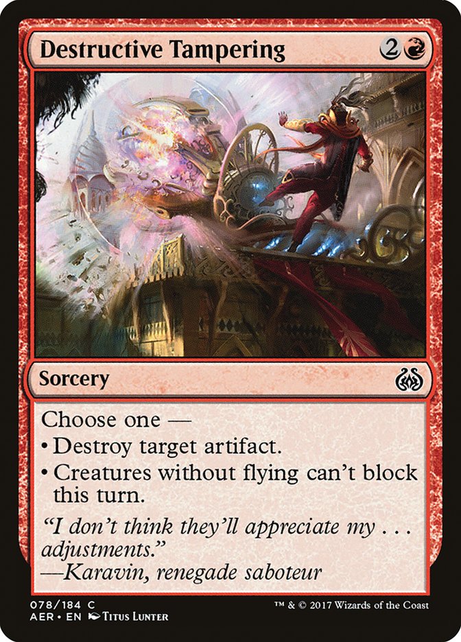 Destructive Tampering [Aether Revolt] | Tables and Towers