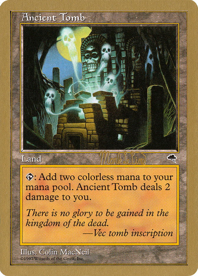 Ancient Tomb (Mark Le Pine) [World Championship Decks 1999] | Tables and Towers