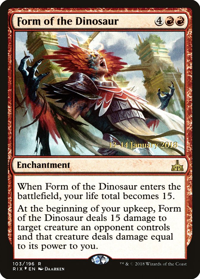 Form of the Dinosaur [Rivals of Ixalan Prerelease Promos] | Tables and Towers