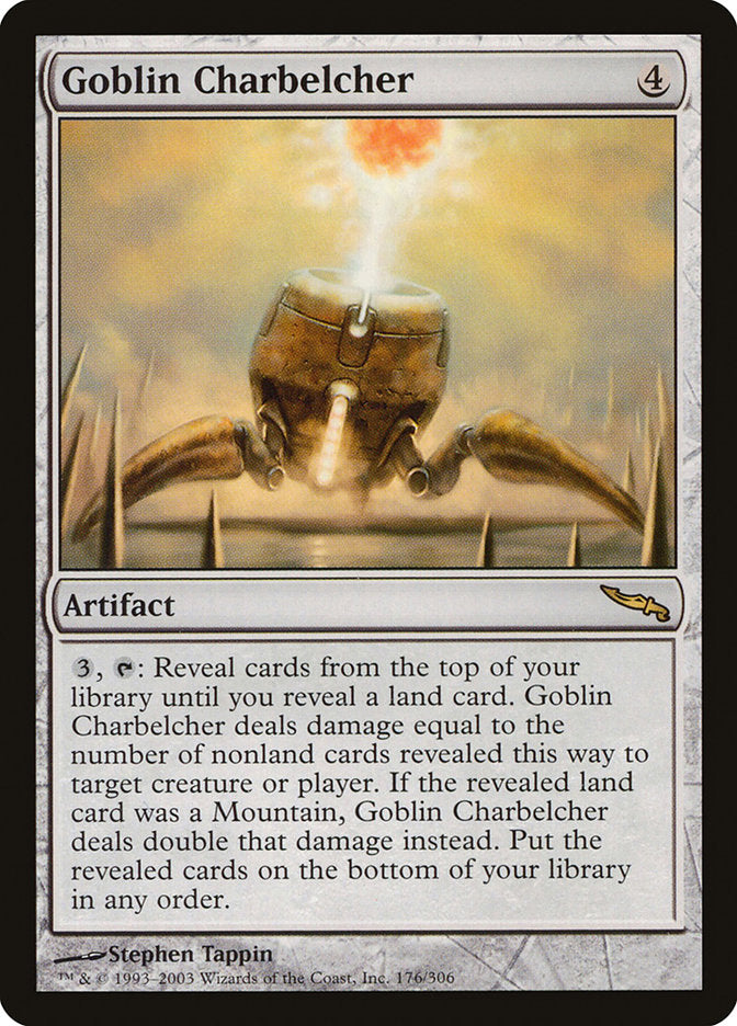 Goblin Charbelcher [Mirrodin] | Tables and Towers