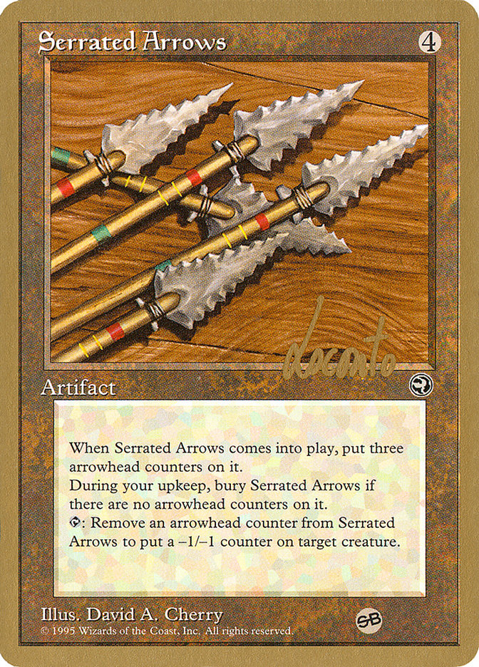 Serrated Arrows (Michael Loconto) (SB) [Pro Tour Collector Set] | Tables and Towers