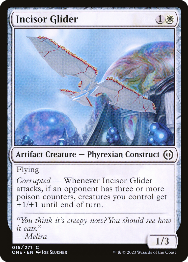 Incisor Glider [Phyrexia: All Will Be One] | Tables and Towers