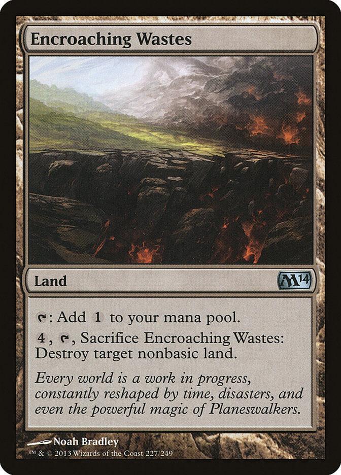 Encroaching Wastes [Magic 2014] | Tables and Towers