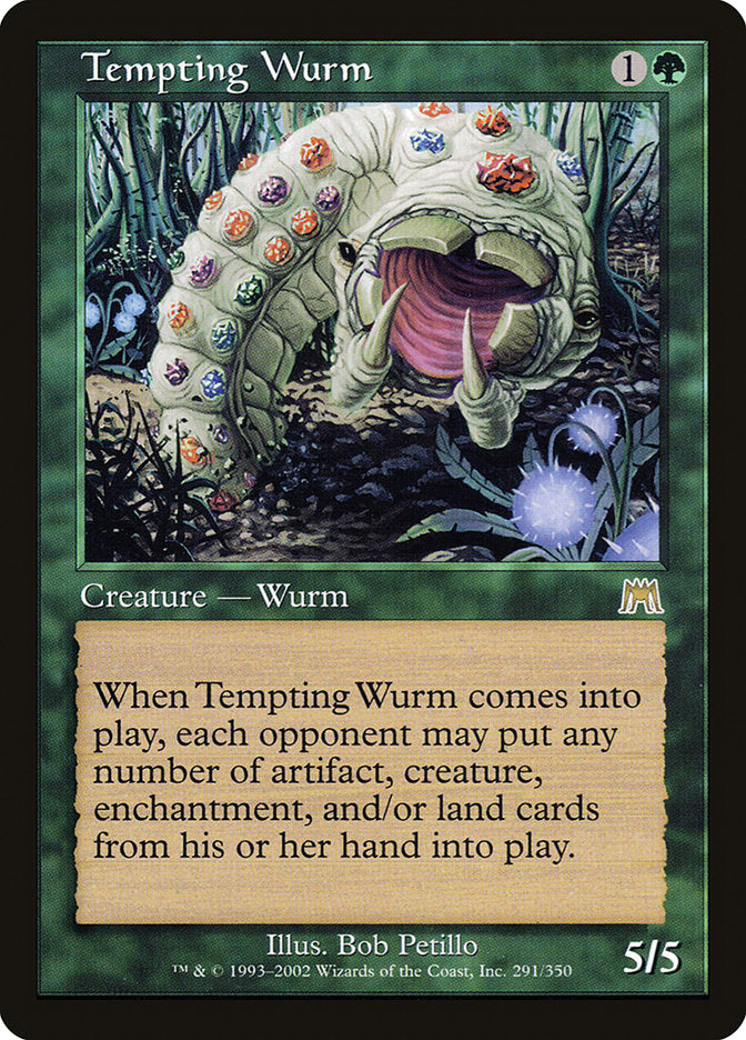 Tempting Wurm [Onslaught] | Tables and Towers