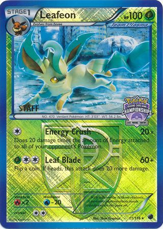 Leafeon (11/116) (States Championship Promo Staff) [Black & White: Plasma Freeze] | Tables and Towers