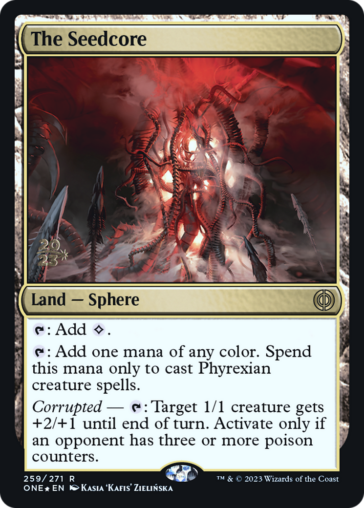 The Seedcore [Phyrexia: All Will Be One Prerelease Promos] | Tables and Towers